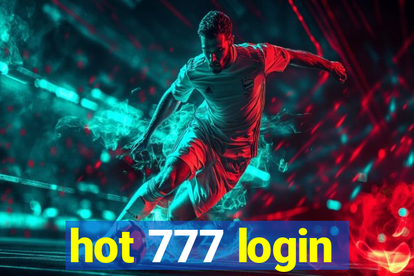 hot 777 login